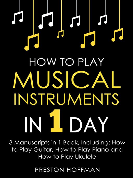 Title details for How to Play Musical Instruments by Preston Hoffman - Available